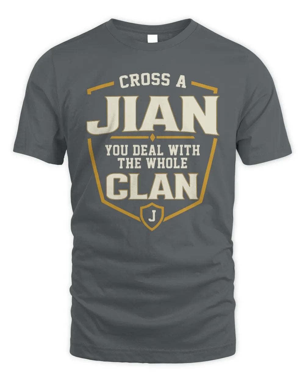 JIAN NT1-K008 Cross A/An NAME, You Deal With the Whole Clan | Personalized Vintage T-Shirt - Unisex Standard T-Shirt - Charcoal