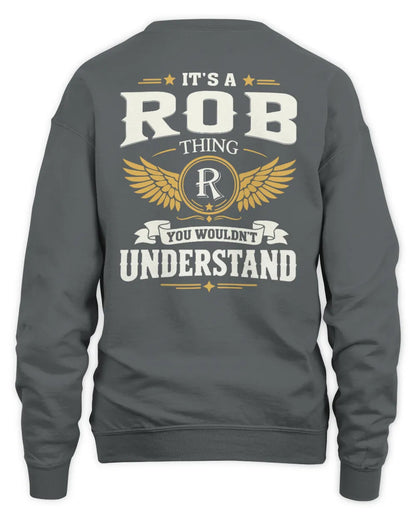 ROB KT06-M008 It’s a [NAME] Thing – You Wouldn’t Understand | Personalized Vintage T-Shirt - Unisex Sweatshirt - Charcoal