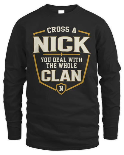 NICK NT1-K008 Cross A/An NAME, You Deal With the Whole Clan | Personalized Vintage T-Shirt - Men's Long Sleeved T-Shirt - Black