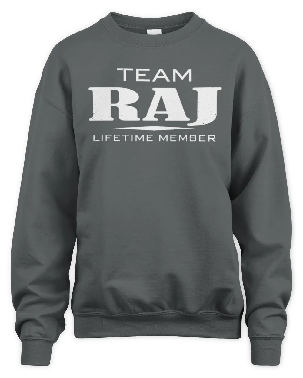 RAJ BL62-K4-128 - Personalized “Team NAME Lifetime Member” - Unisex Sweatshirt - Charcoal