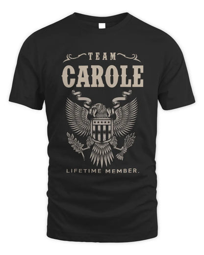 CAROLE TP06-K82 – Personalized Classic Style Apparel “Team NAME Lifetime Member” - Unisex Standard T-Shirt - Black