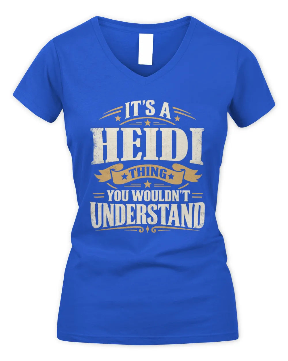 HEIDI P08 TH51 - Personalized “It’s a/an [NAME] Thing – You Wouldn’t Understand” Shirt - Women's V-Neck T-Shirt - Royal