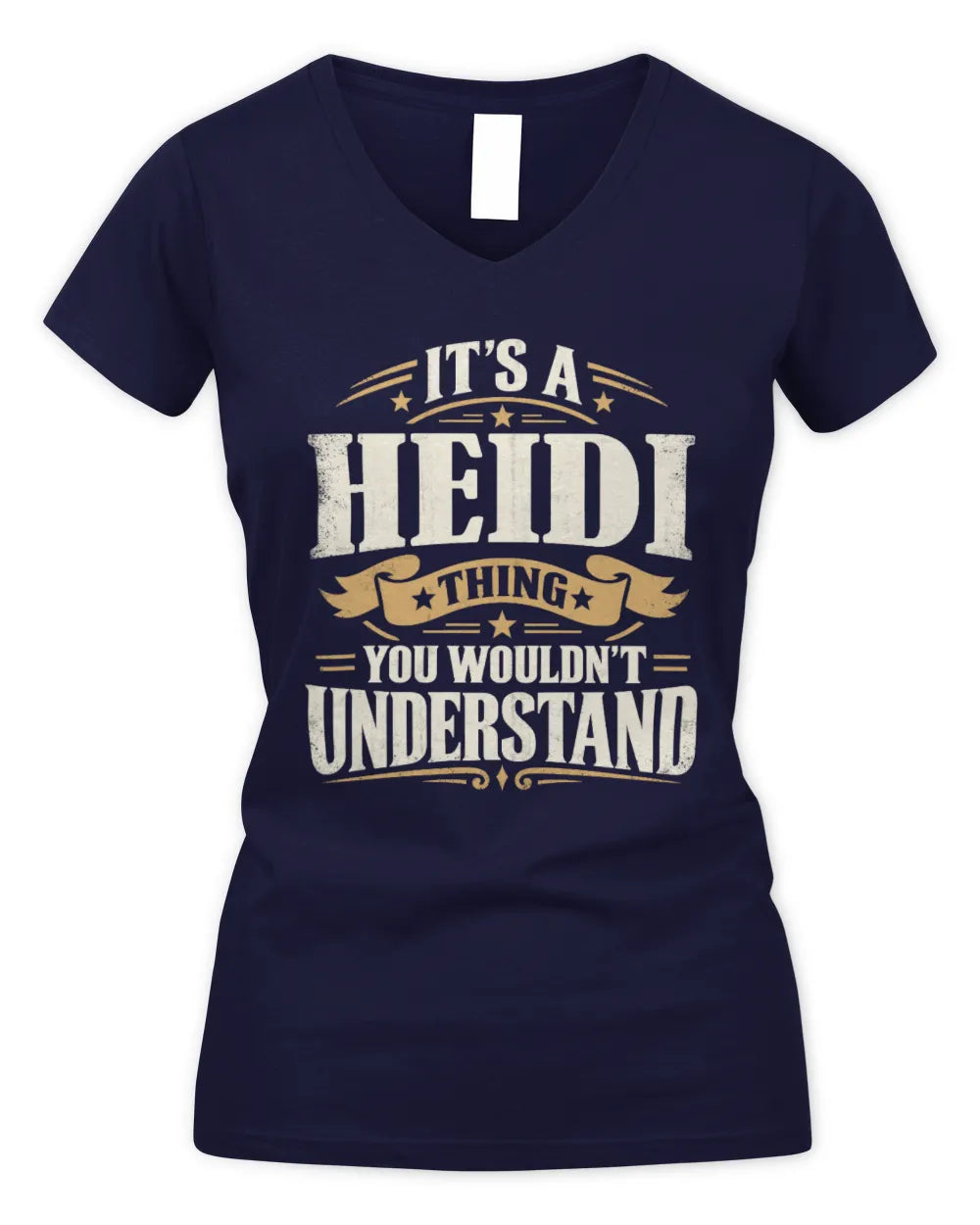 HEIDI P08 TH51 - Personalized “It’s a/an [NAME] Thing – You Wouldn’t Understand” Shirt - Women's V-Neck T-Shirt - Navy