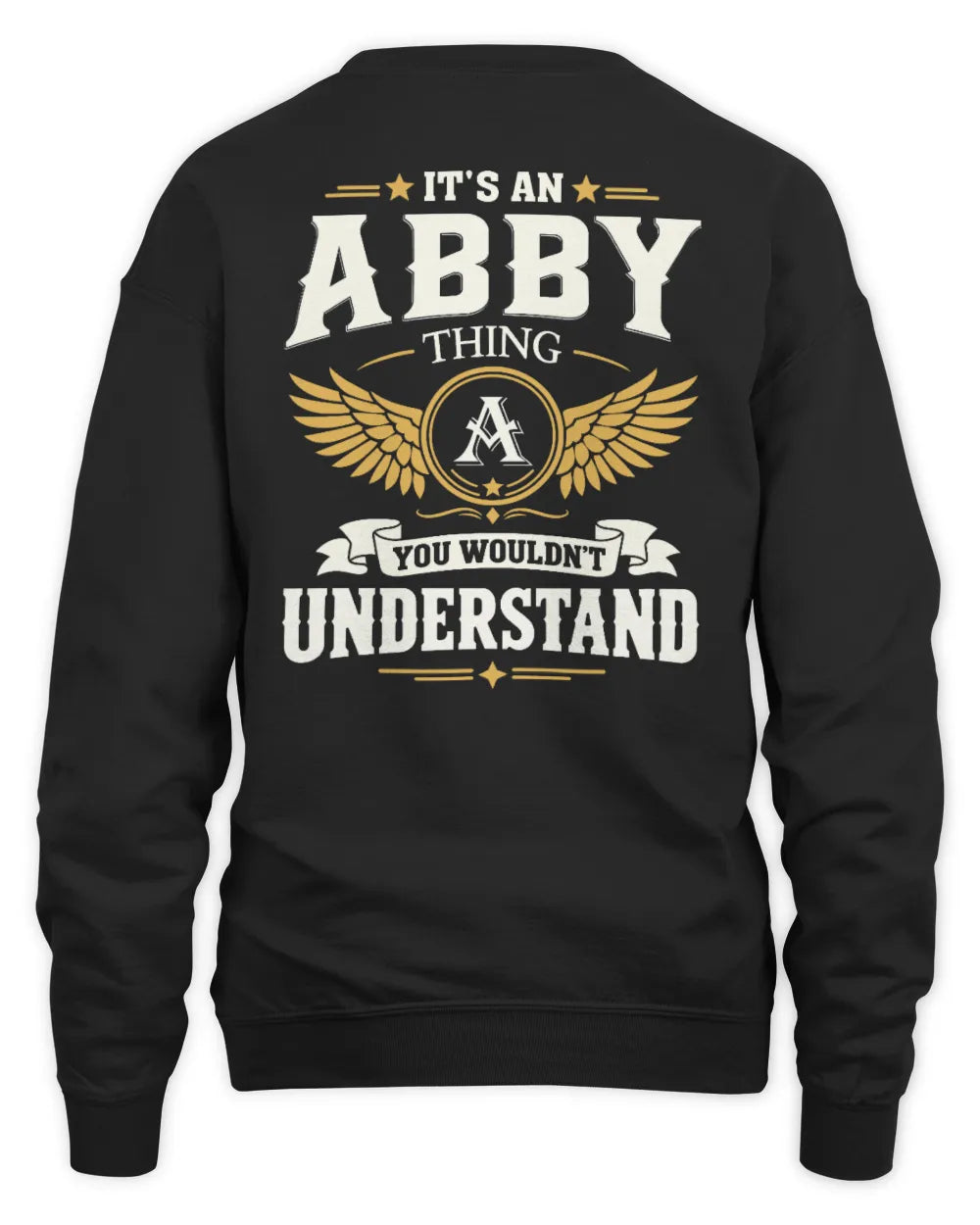 ABBY KT06-M008 It’s a [NAME] Thing – You Wouldn’t Understand | Personalized Vintage T-Shirt - Unisex Sweatshirt - Black