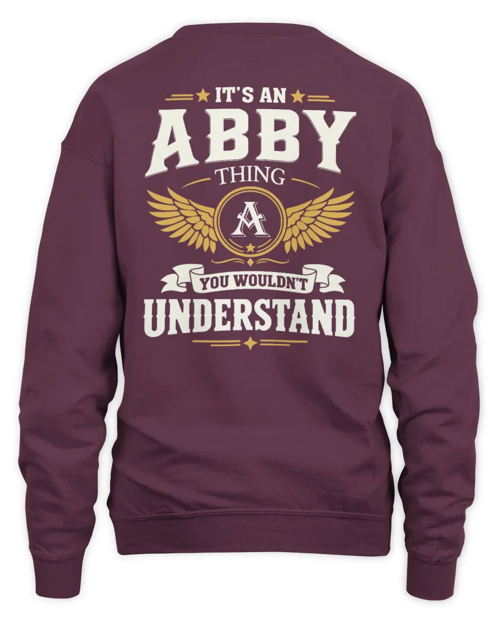 ABBY KT06-M008 It’s a [NAME] Thing – You Wouldn’t Understand | Personalized Vintage T-Shirt - Unisex Sweatshirt - Maroon