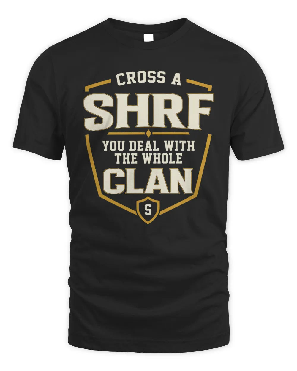 SHRF NT1-K008 Cross A/An NAME, You Deal With the Whole Clan | Personalized Vintage T-Shirt - Unisex Standard T-Shirt - Black