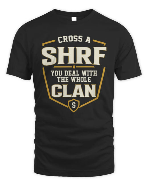 SHRF NT1-K008 Cross A/An NAME, You Deal With the Whole Clan | Personalized Vintage T-Shirt