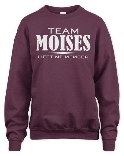 MOISES BL62-K4-128 - Personalized “Team NAME Lifetime Member” - Unisex Sweatshirt - Maroon