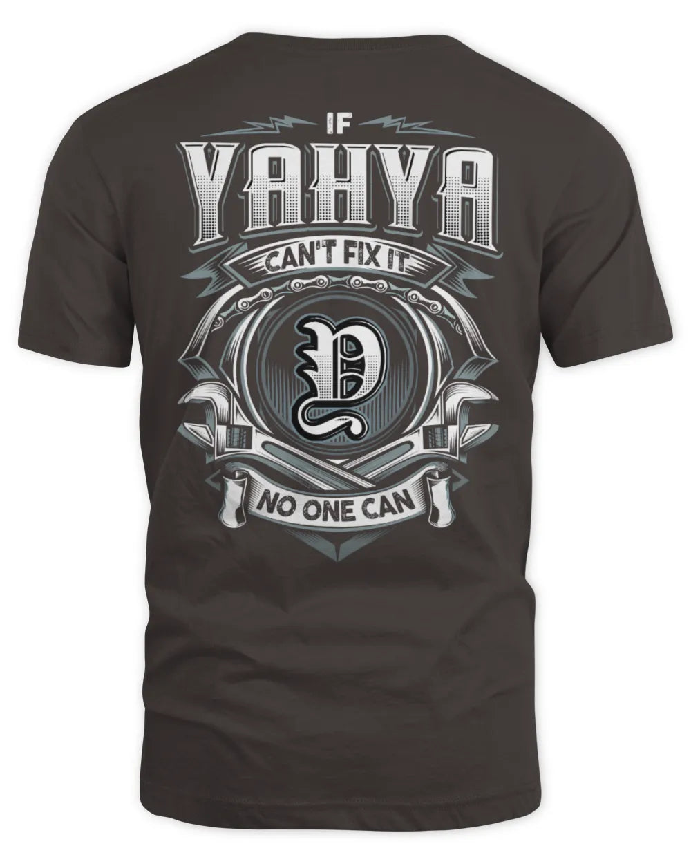 YAHYA AP81-K4-626 - Personalized Ahmed Quote Apparel “If Ahmed Can't Fix It, No One Can” - Unisex Standard T-Shirt - Dark Chocolate