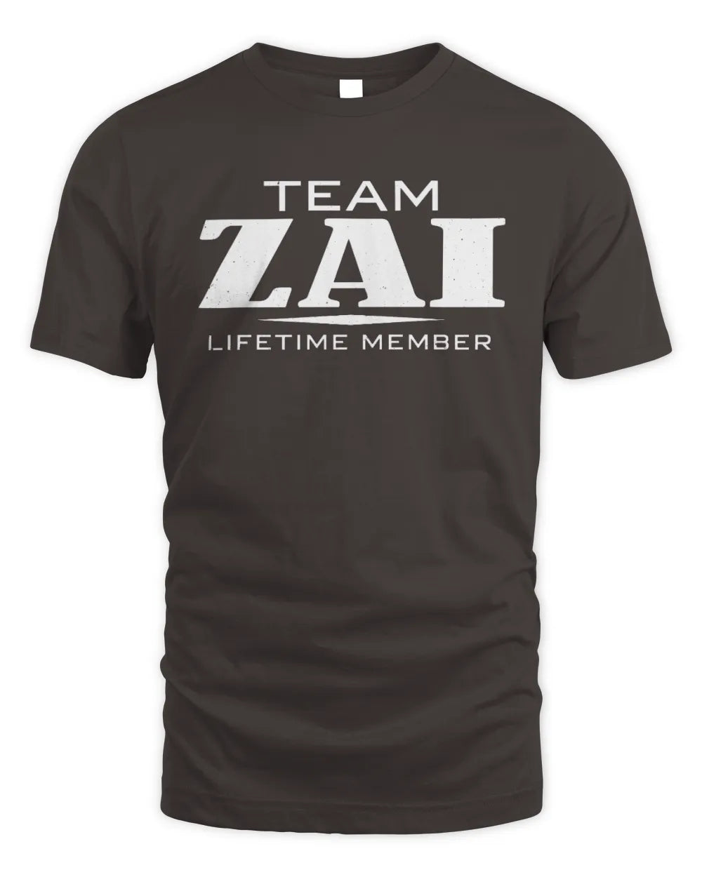 ZAI BL62-K4-128 - Personalized “Team NAME Lifetime Member” - Unisex Standard T-Shirt - Dark Chocolate