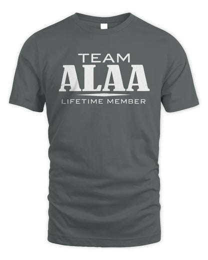 ALAA BL62-K4-128 - Personalized “Team NAME Lifetime Member” - Unisex Standard T-Shirt - Charcoal