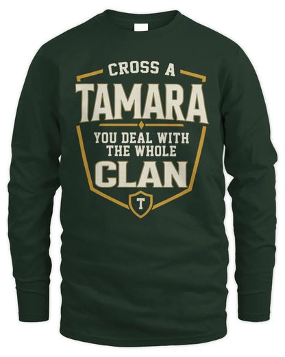TAMARA NT1-K008 Cross A/An NAME, You Deal With the Whole Clan | Personalized Vintage T-Shirt - Men's Long Sleeved T-Shirt - Forest Green