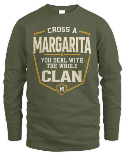 MARGARITA NT1-K008 Cross A/An NAME, You Deal With the Whole Clan | Personalized Vintage T-Shirt - Men's Long Sleeved T-Shirt - Military Green
