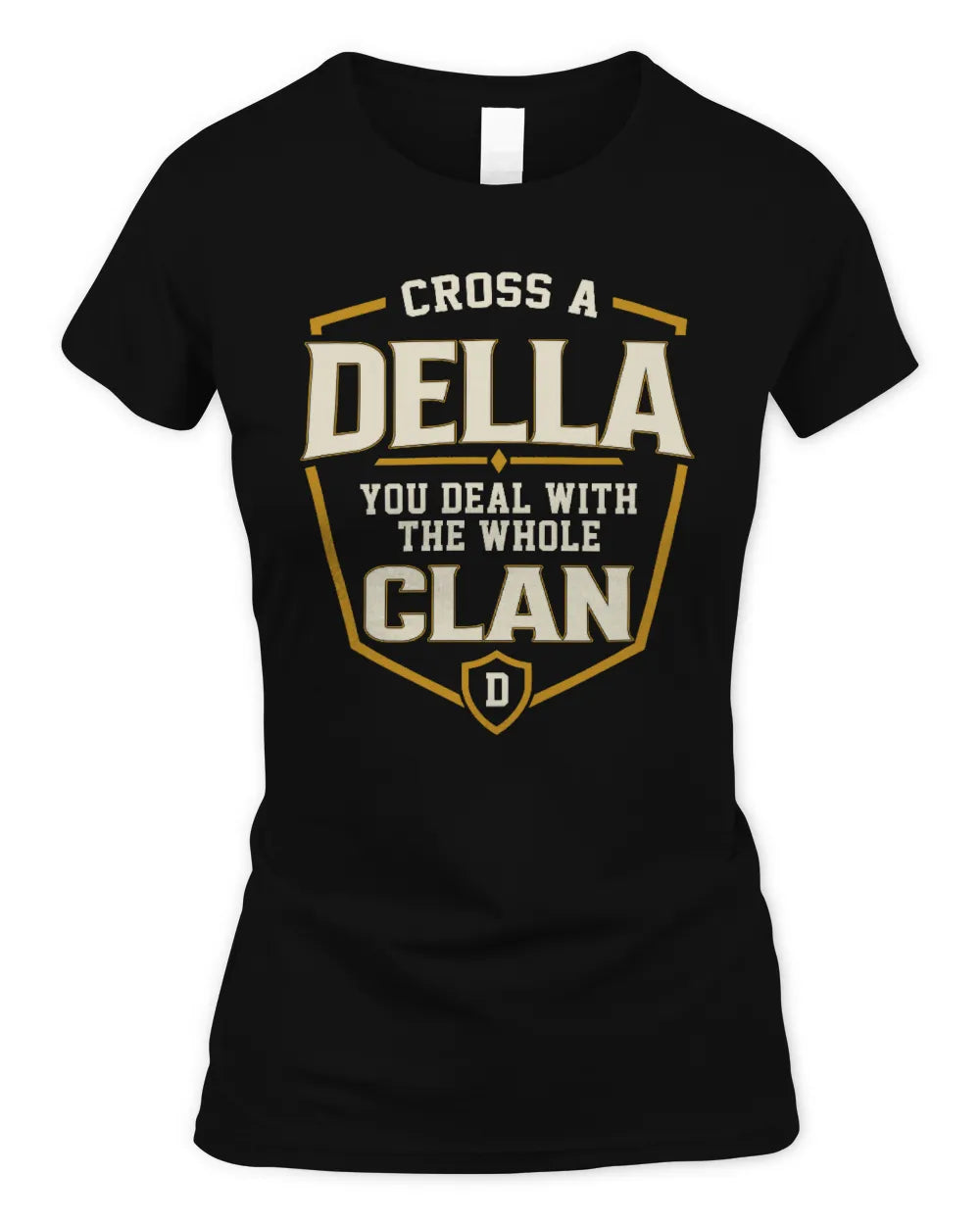 DELLA NT1-K008 Cross A/An NAME, You Deal With the Whole Clan | Personalized Vintage T-Shirt - Women's Standard T-Shirt - Black