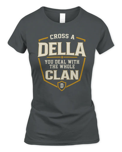 DELLA NT1-K008 Cross A/An NAME, You Deal With the Whole Clan | Personalized Vintage T-Shirt - Women's Standard T-Shirt - Charcoal
