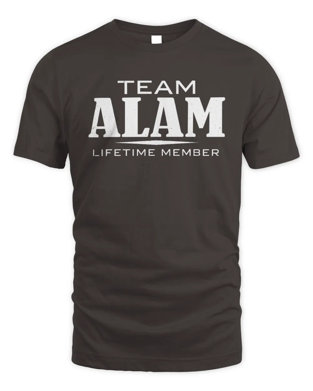 ALAM BL62-K4-128 - Personalized “Team NAME Lifetime Member” - Unisex Standard T-Shirt - Dark Chocolate