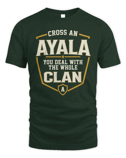 AYALA NT1-K008 Cross A/An NAME, You Deal With the Whole Clan | Personalized Vintage T-Shirt - Unisex Standard T-Shirt - Forest Green