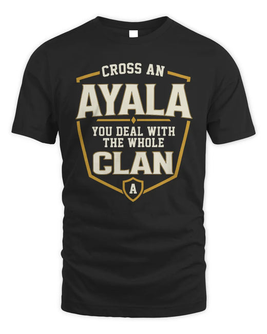 AYALA NT1-K008 Cross A/An NAME, You Deal With the Whole Clan | Personalized Vintage T-Shirt