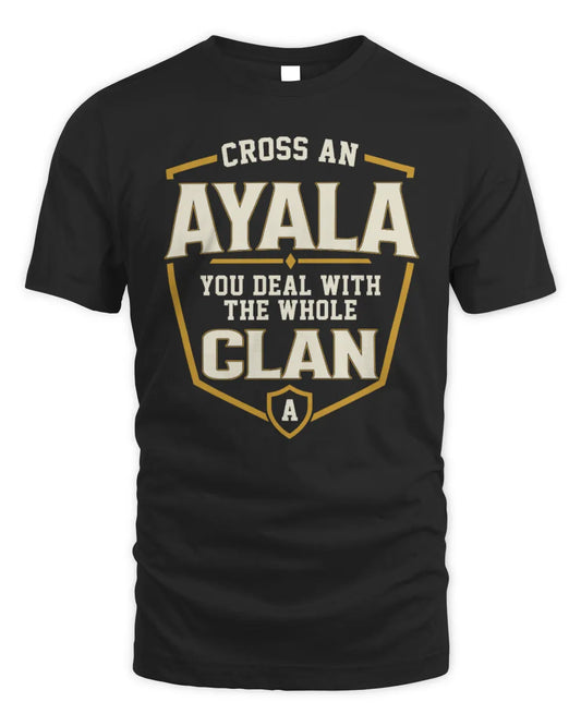 AYALA NT1-K008 Cross A/An NAME, You Deal With the Whole Clan | Personalized Vintage T-Shirt - Unisex Standard T-Shirt - Black