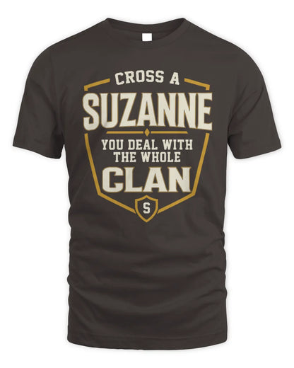 SUZANNE NT1-K008 Cross A/An NAME, You Deal With the Whole Clan | Personalized Vintage T-Shirt - Unisex Standard T-Shirt - Dark Chocolate
