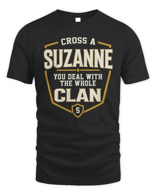 SUZANNE NT1-K008 Cross A/An NAME, You Deal With the Whole Clan | Personalized Vintage T-Shirt