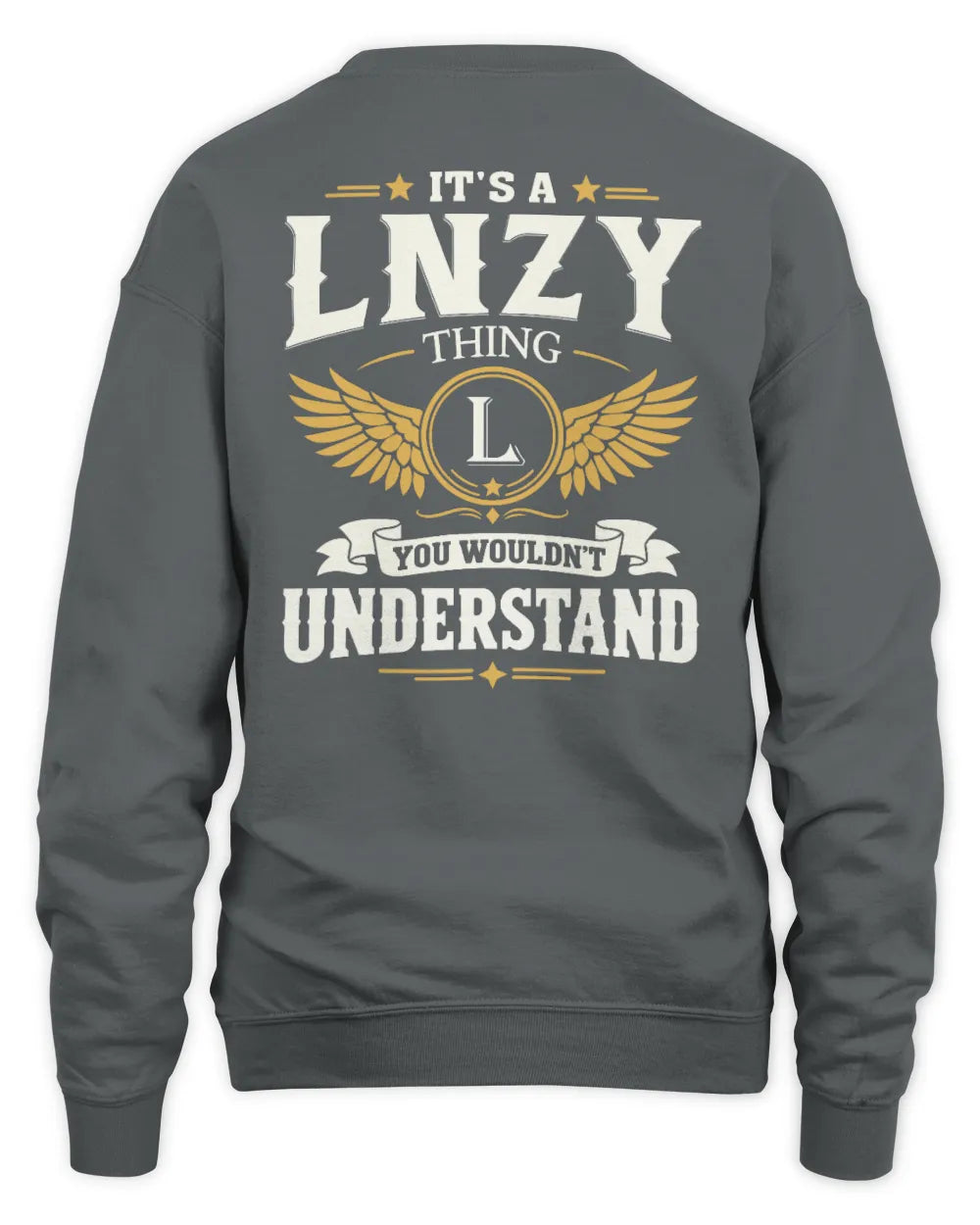 LNZY KT06-M008 It’s a [NAME] Thing – You Wouldn’t Understand | Personalized Vintage T-Shirt - Unisex Sweatshirt - Charcoal
