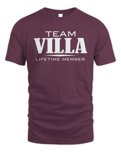 VILLA BL62-K4-128 - Personalized “Team NAME Lifetime Member” - Unisex Standard T-Shirt - Maroon
