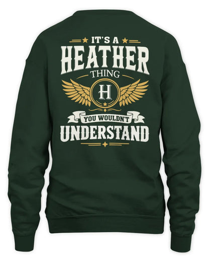 HEATHER KT06-M008 It’s a [NAME] Thing – You Wouldn’t Understand | Personalized Vintage T-Shirt - Unisex Sweatshirt - Forest Green