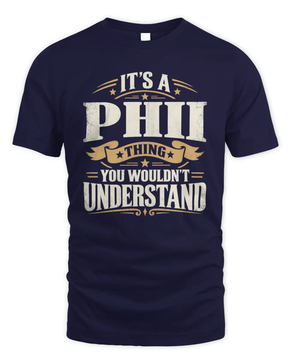 PHII P08 TH51 - Personalized “It’s a/an [NAME] Thing – You Wouldn’t Understand” Shirt - Unisex Standard T-Shirt - Navy