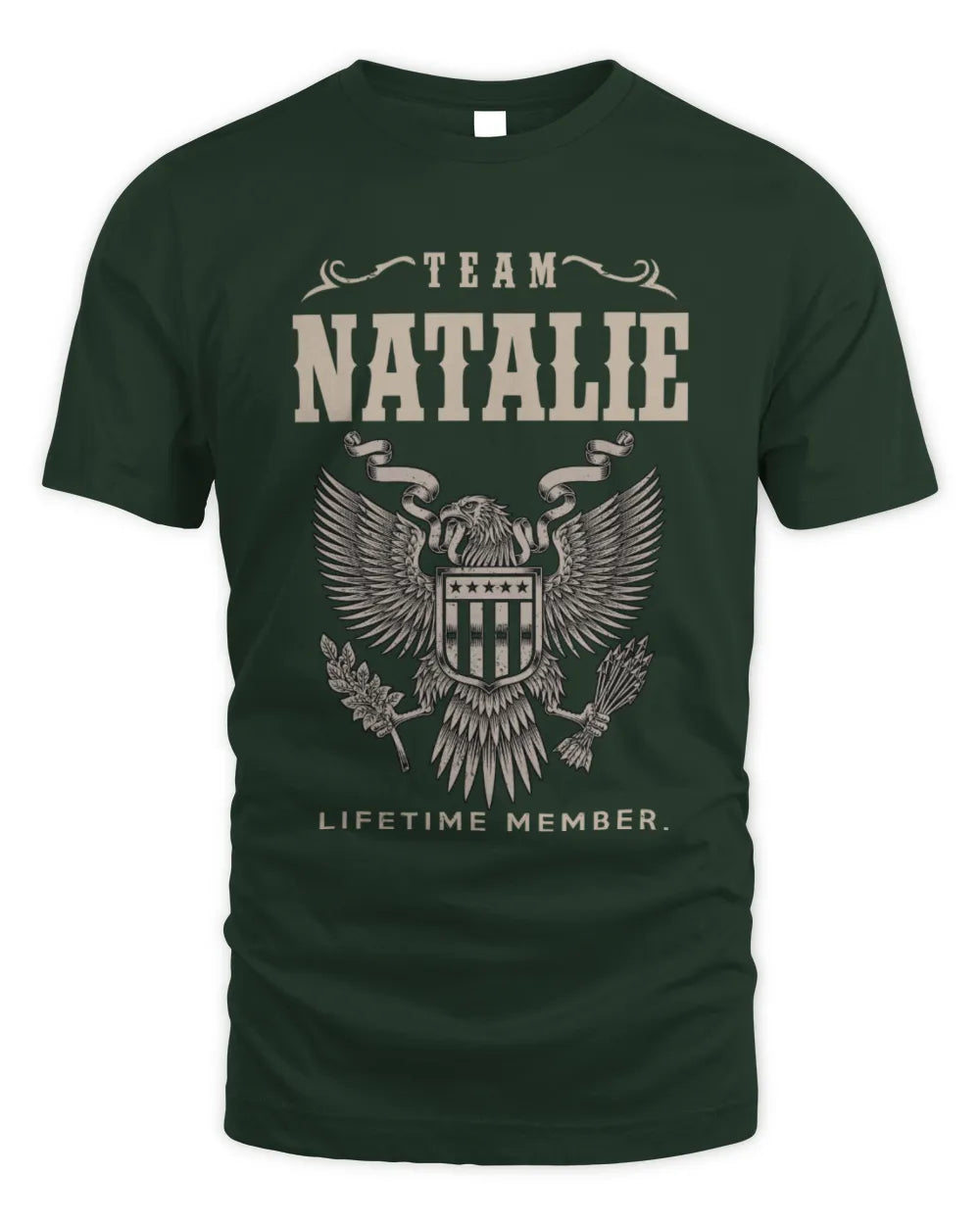 NATALIE TP06-K82 – Personalized Classic Style Apparel “Team NAME Lifetime Member” - Unisex Standard T-Shirt - Forest Green