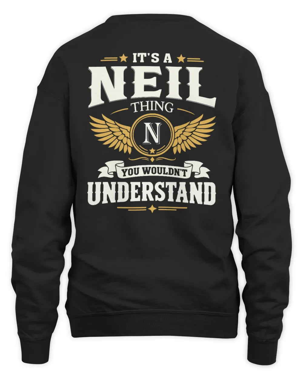 NEIL KT06-M008 It’s a [NAME] Thing – You Wouldn’t Understand | Personalized Vintage T-Shirt - Unisex Sweatshirt - Black