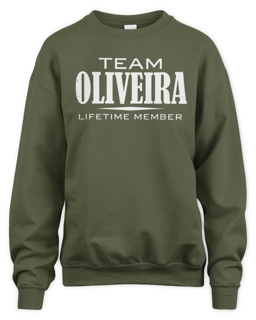 OLIVEIRA BL62-K4-128 - Personalized “Team NAME Lifetime Member” - Unisex Sweatshirt - Military Green