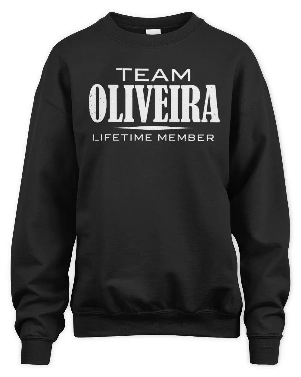 OLIVEIRA BL62-K4-128 - Personalized “Team NAME Lifetime Member” - Unisex Sweatshirt - Black