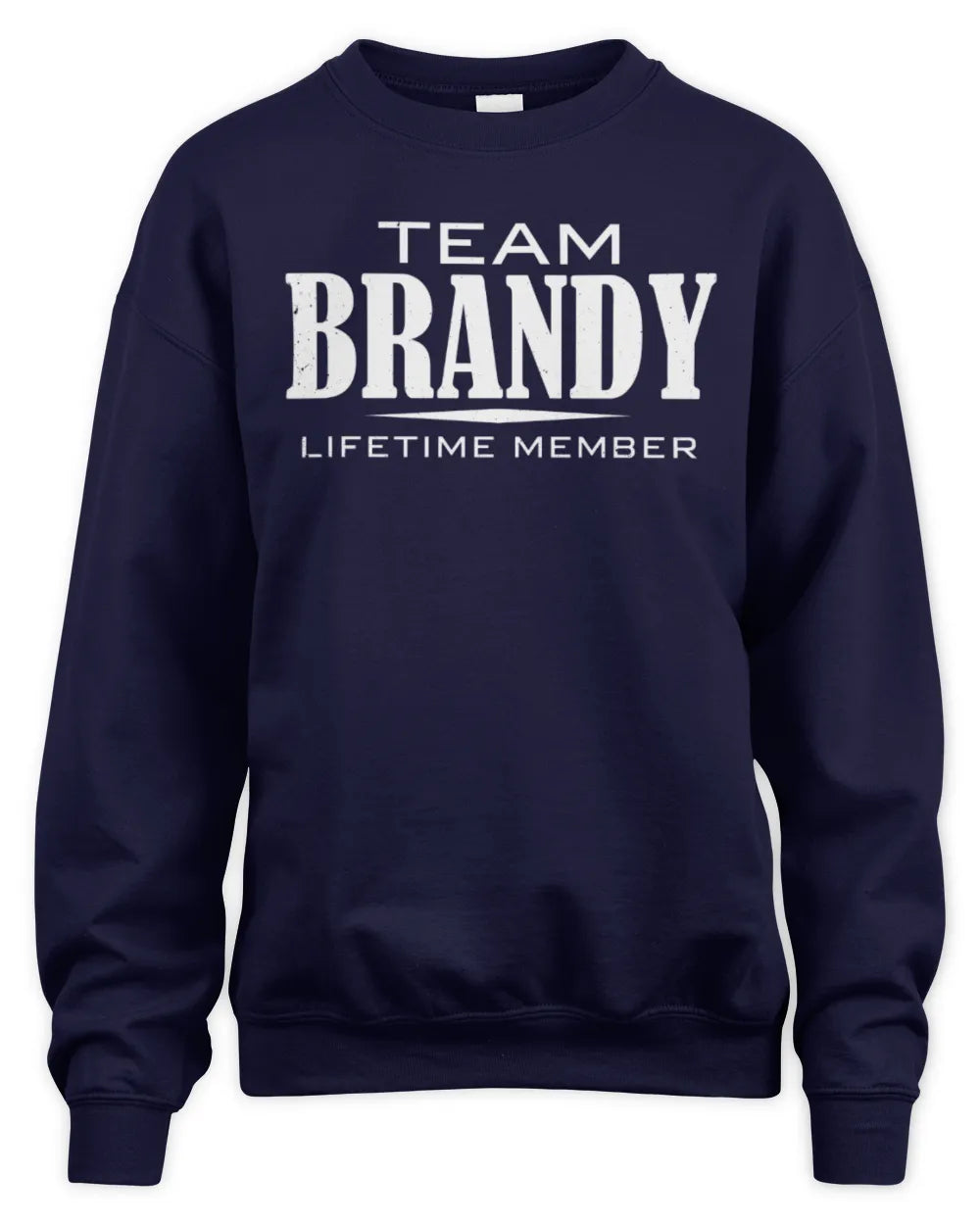 BRANDY BL62-K4-128 - Personalized “Team NAME Lifetime Member” - Unisex Sweatshirt - Navy