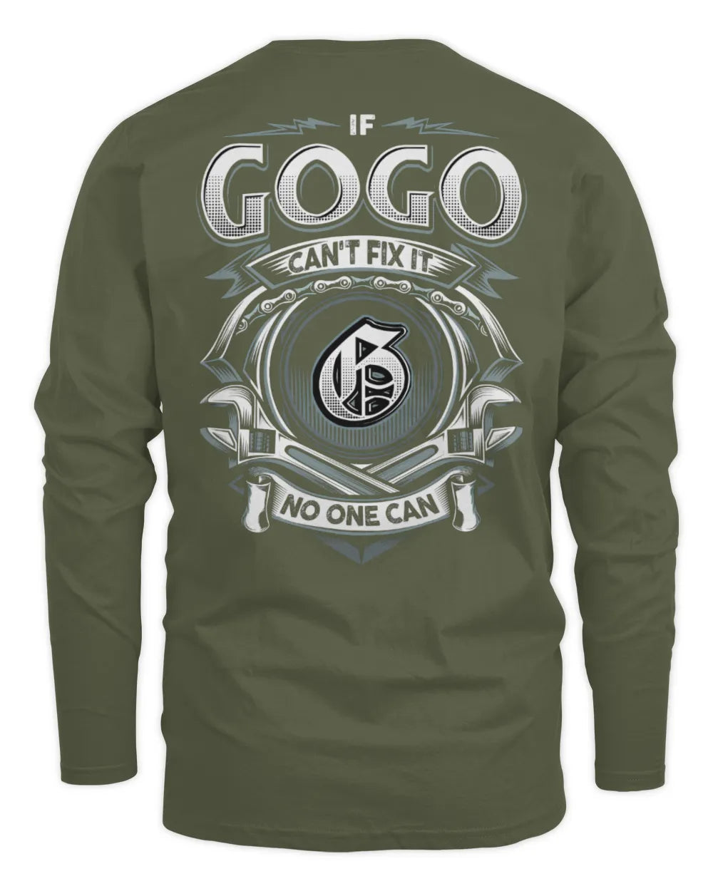 GOGO AP81-K4-626 - Personalized Ahmed Quote Apparel “If Ahmed Can't Fix It, No One Can” - Men's Long Sleeved T-Shirt - Military Green