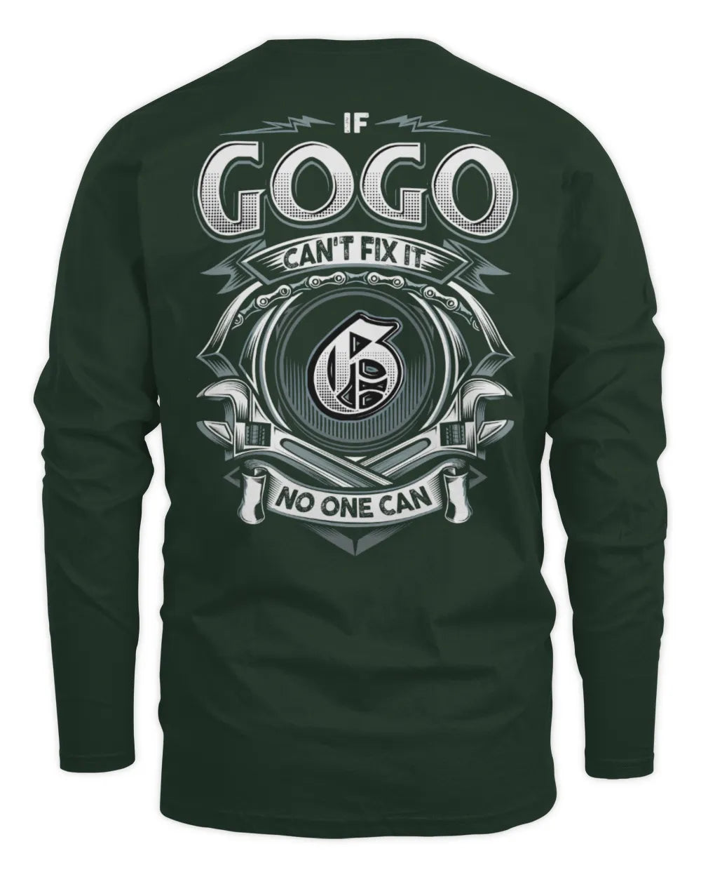 GOGO AP81-K4-626 - Personalized Ahmed Quote Apparel “If Ahmed Can't Fix It, No One Can” - Men's Long Sleeved T-Shirt - Forest Green