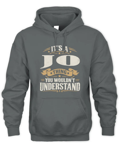 JO P08 TH51 - Personalized “It’s a/an [NAME] Thing – You Wouldn’t Understand” Shirt - Unisex Hoodie - Charcoal