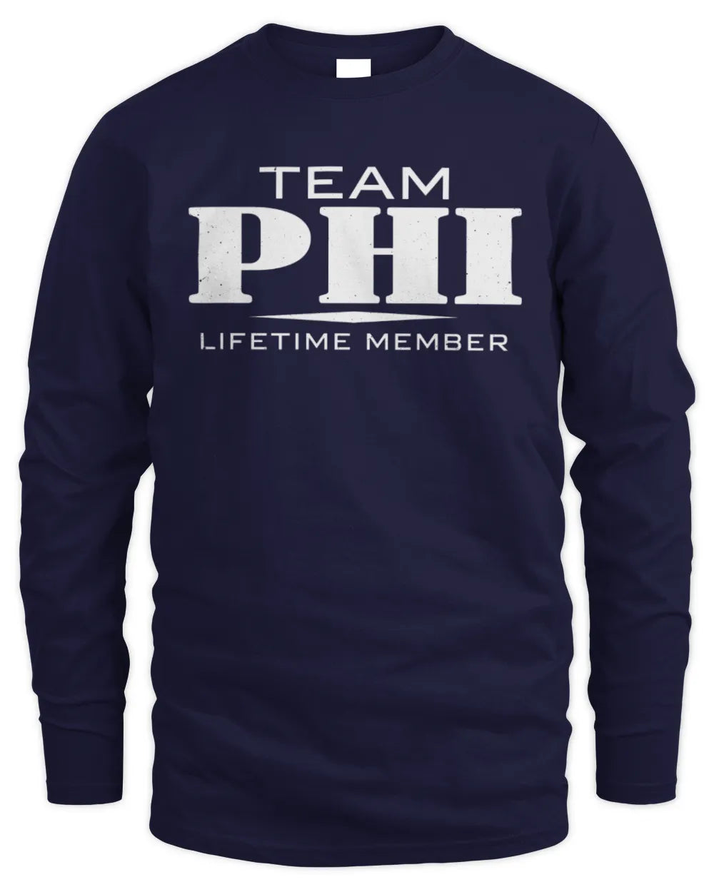 PHI BL62-K4-128 - Personalized “Team NAME Lifetime Member” - Men's Long Sleeved T-Shirt - Navy