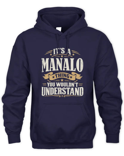 MANALO P08 TH51 - Personalized “It’s a/an [NAME] Thing – You Wouldn’t Understand” Shirt - Unisex Hoodie - Navy