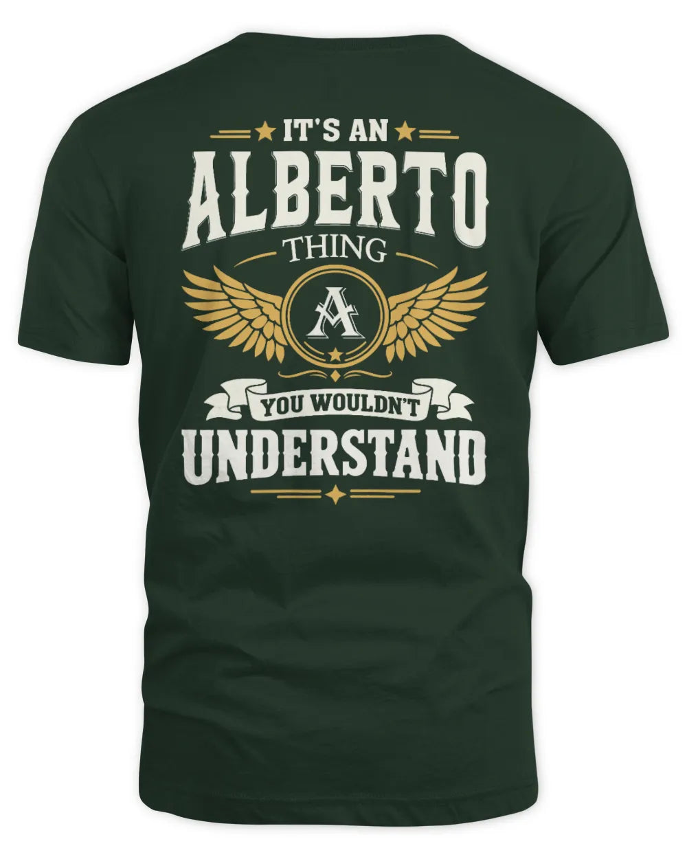ALBERTO KT06-M008 It’s a [NAME] Thing – You Wouldn’t Understand | Personalized Vintage T-Shirt - Unisex Standard T-Shirt - Forest Green
