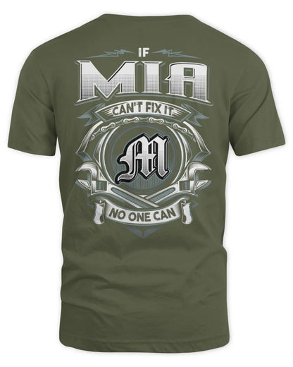 MIA AP81-K4-626 - Personalized Ahmed Quote Apparel “If Ahmed Can't Fix It, No One Can” - Unisex Standard T-Shirt - Military Green