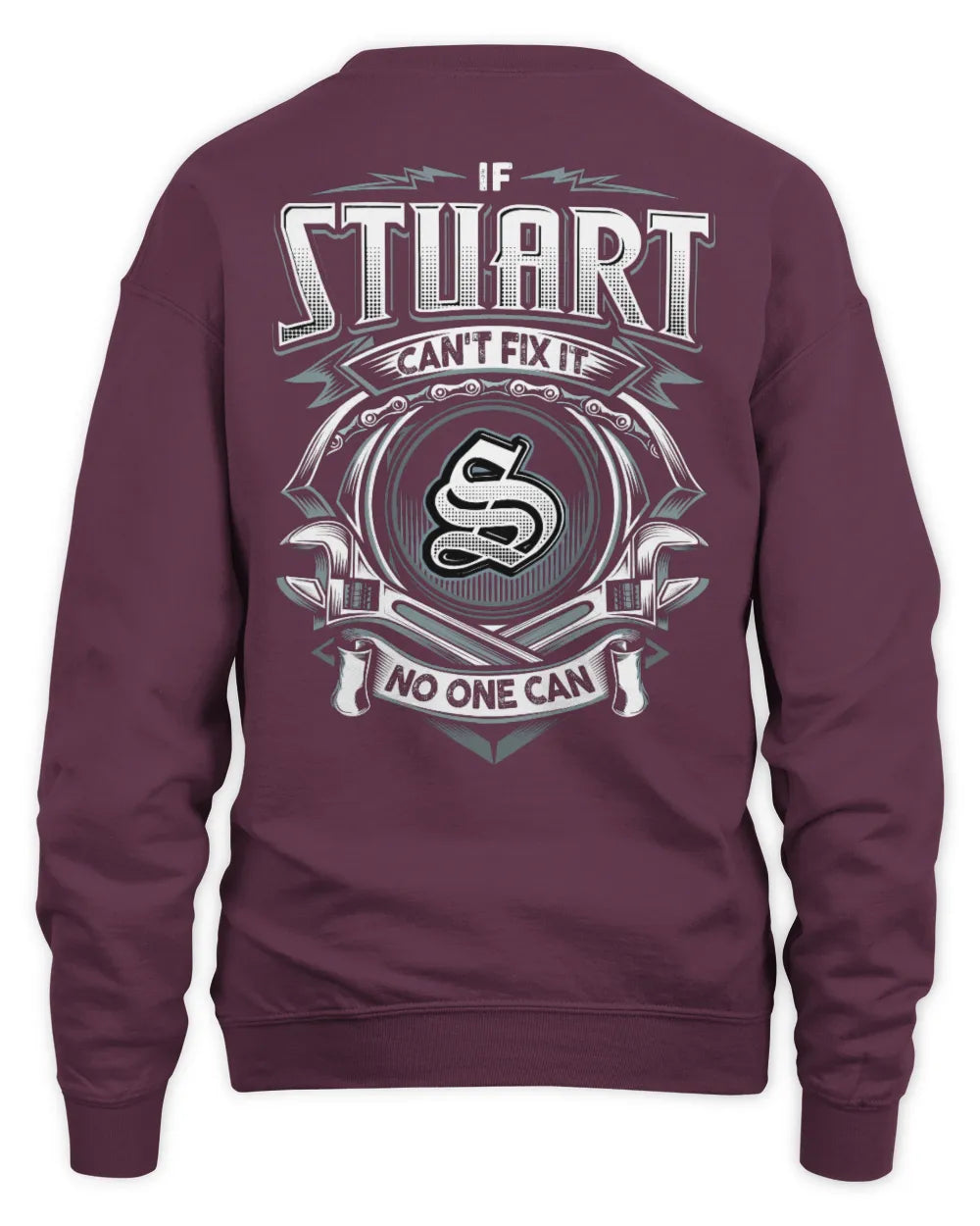 STUART AP81-K4-626 - Personalized Ahmed Quote Apparel “If Ahmed Can't Fix It, No One Can” - Unisex Sweatshirt - Maroon