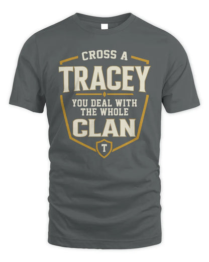 TRACEY NT1-K008 Cross A/An NAME, You Deal With the Whole Clan | Personalized Vintage T-Shirt - Unisex Standard T-Shirt - Charcoal
