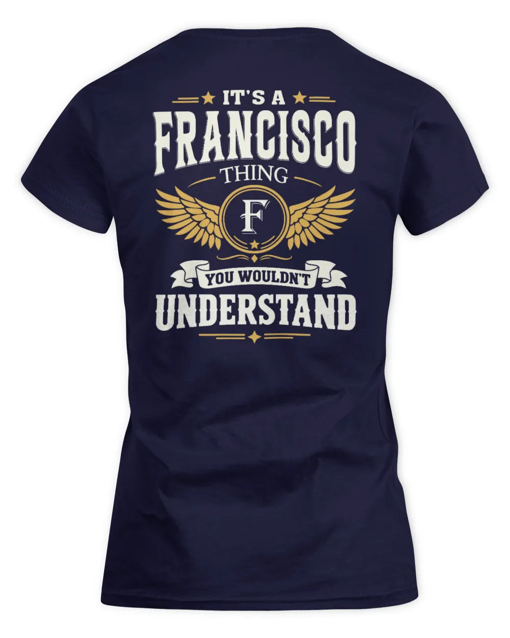 FRANCISCO KT06-M008 It’s a [NAME] Thing – You Wouldn’t Understand | Personalized Vintage T-Shirt - Women's Standard T-Shirt - Navy