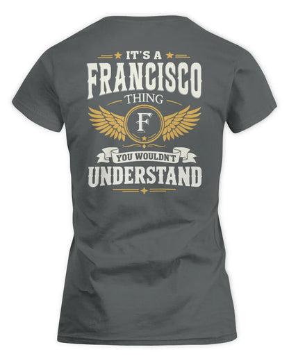 FRANCISCO KT06-M008 It’s a [NAME] Thing – You Wouldn’t Understand | Personalized Vintage T-Shirt - Women's Standard T-Shirt - Charcoal