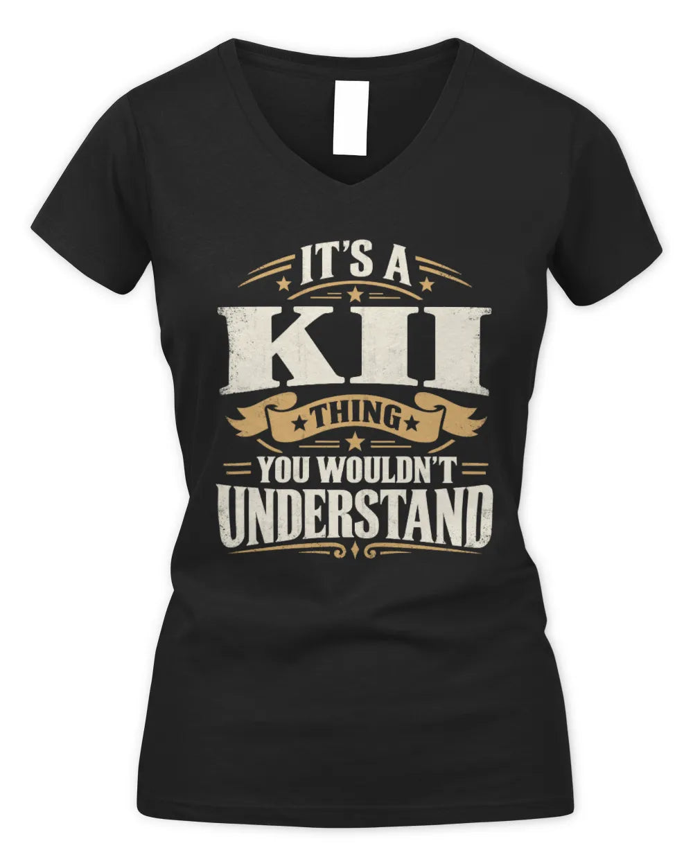 KII P08 TH51 - Personalized “It’s a/an [NAME] Thing – You Wouldn’t Understand” Shirt - Women's V-Neck T-Shirt - Black