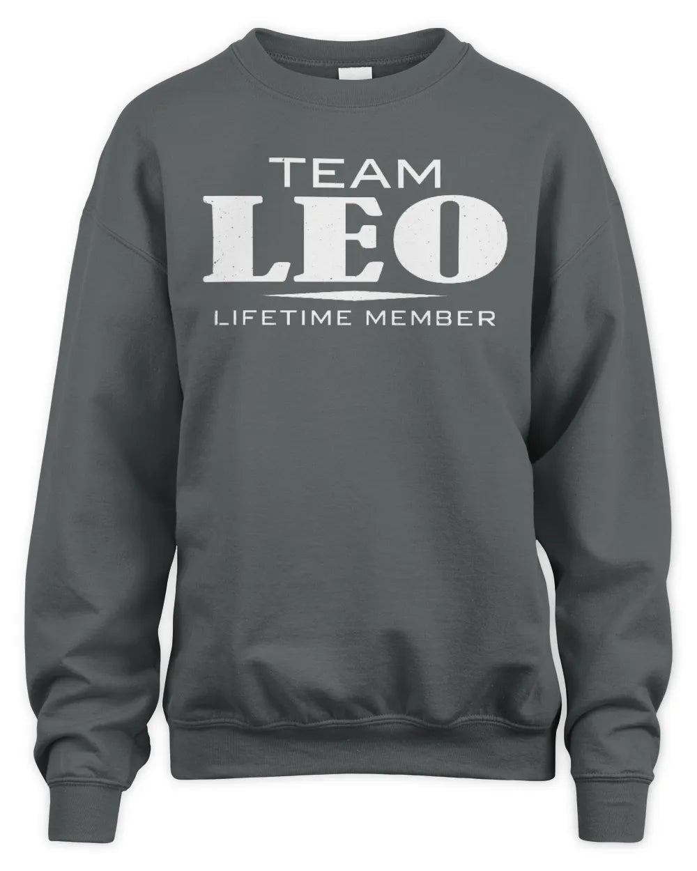 LEO BL62-K4-128 - Personalized “Team NAME Lifetime Member” - Unisex Sweatshirt - Charcoal