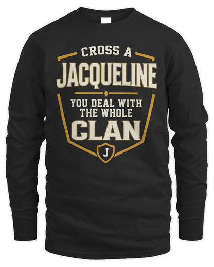 JACQUELINE NT1-K008 Cross A/An NAME, You Deal With the Whole Clan | Personalized Vintage T-Shirt - Men's Long Sleeved T-Shirt - Black