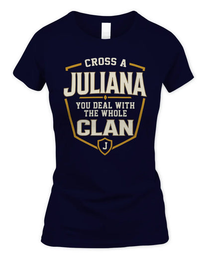 JULIANA NT1-K008 Cross A/An NAME, You Deal With the Whole Clan | Personalized Vintage T-Shirt - Women's Standard T-Shirt - Navy
