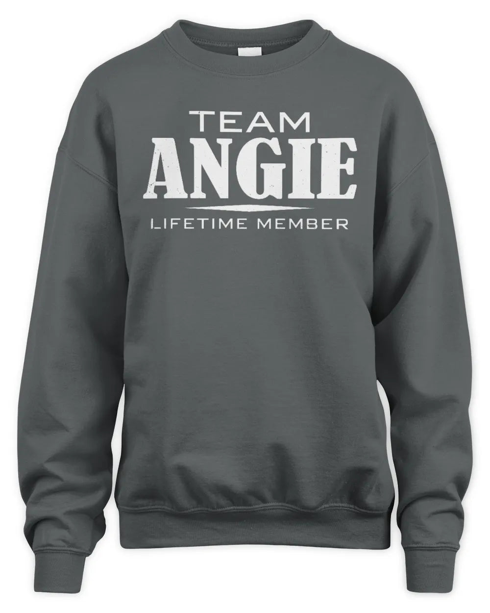 ANGIE BL62-K4-128 - Personalized “Team NAME Lifetime Member” - Unisex Sweatshirt - Charcoal
